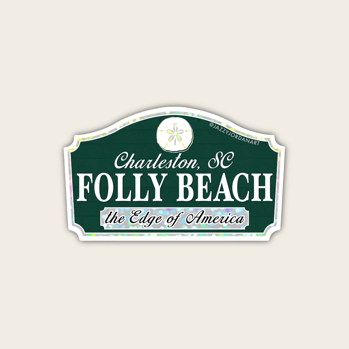 Welcome To Folly Sparkly Sticker