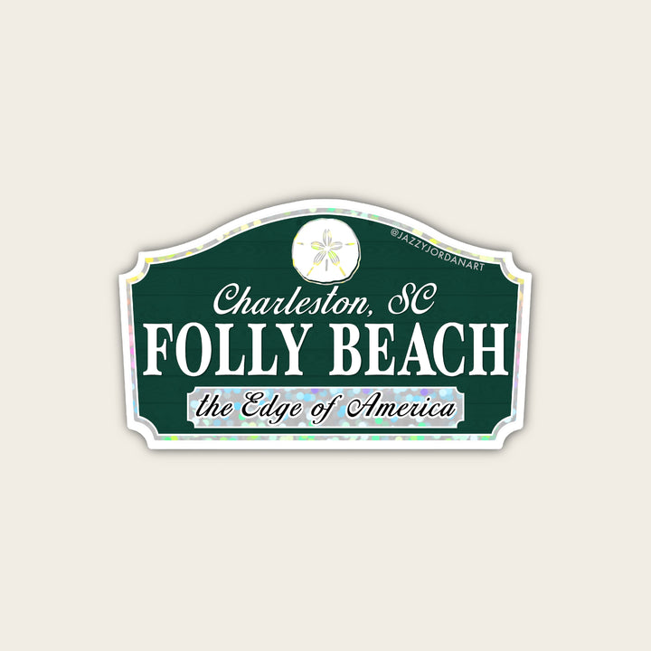 Welcome To Folly Sparkly Sticker
